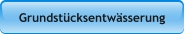 Grundst�cksentw�sserung