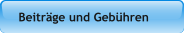 Beitr�ge und Geb�hren